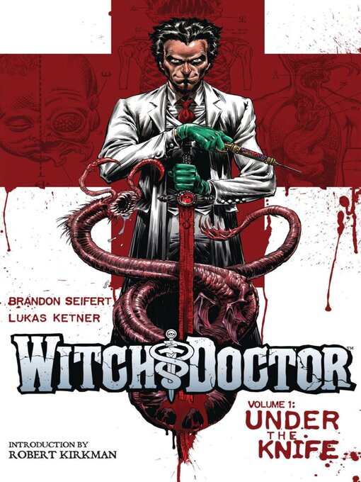 Title details for Witch Doctor (2011), Volume 1 by Brandon Seifert - Available